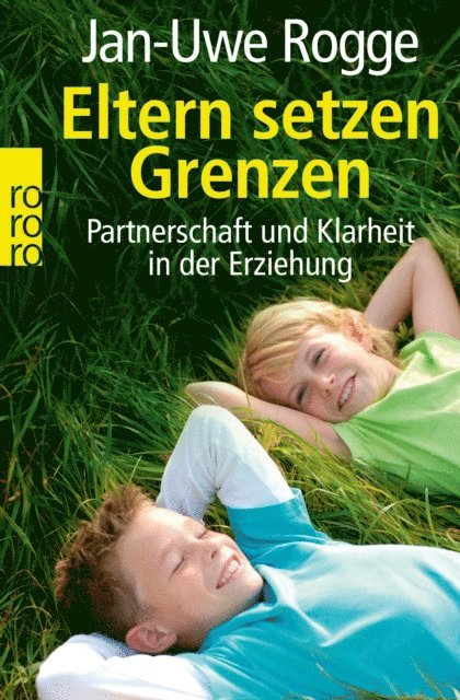 Jan-Uwe Rogge - Eltern setzen Grenzen, E-bok