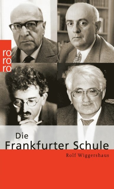 Rolf Wiggershaus - Die Frankfurter Schule, E-bok. Tillgänglighet: Lägg i varukorg