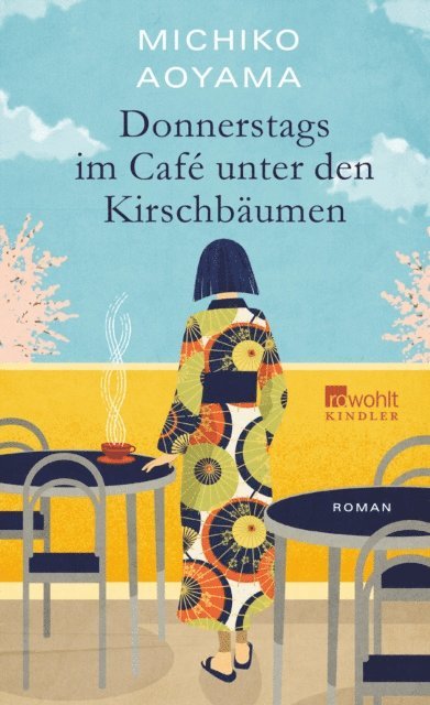 Michiko Aoyama - Donnerstags im Café unter den Kirschbäumen, E-bok