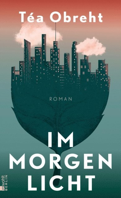 Tea Obreht - Im Morgenlicht, E-bok