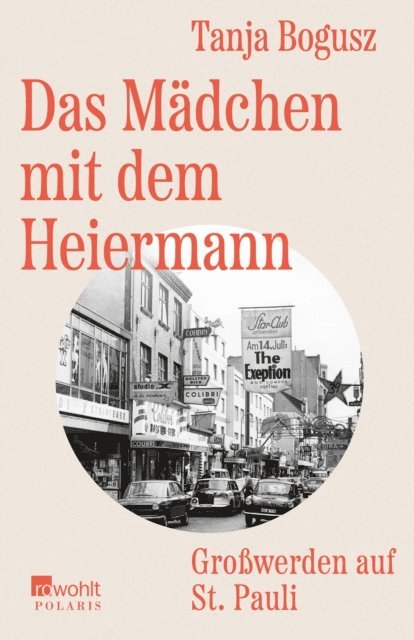 Tanja Bogusz - Das Mädchen mit dem Heiermann, E-bok