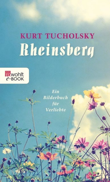 Kurt Tucholsky, Mary Gerold-Tucholsky - Rheinsberg, E-bok