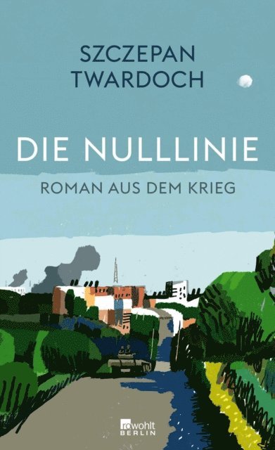 Szczepan Twardoch - Die Nulllinie, E-bok