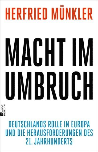 Herfried Munkler - Macht im Umbruch, E-bok