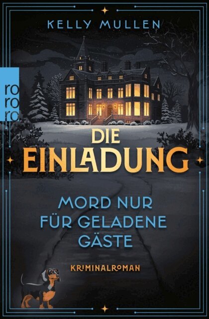 Kelly Mullen - Die Einladung – Mord nur für geladene Gäste, E-bok