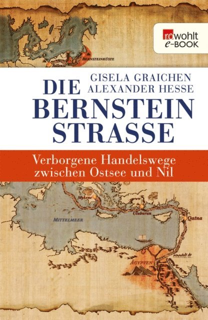 Alexander Hesse, Gisela Graichen - Die Bernsteinstraße, E-bok