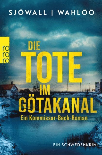 Per Wahloo, Maj Sjowall - Die Tote im Götakanal: Ein Kommissar-Beck-Roman, E-bok