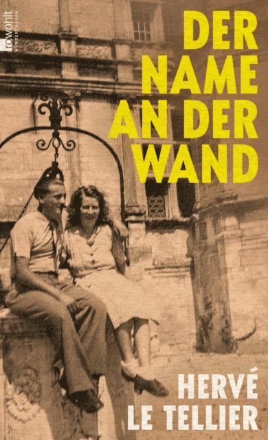 Herve Le Tellier - Der Name an der Wand, E-bok