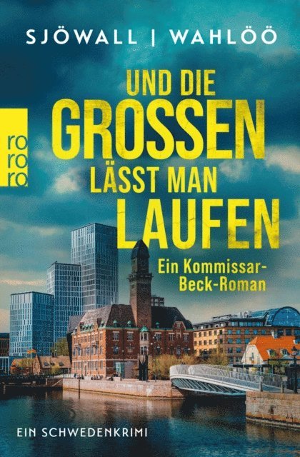 Per Wahloo, Maj Sjowall - Und die Großen lässt man laufen: Ein Kommissar-Beck-Roman, E-bok