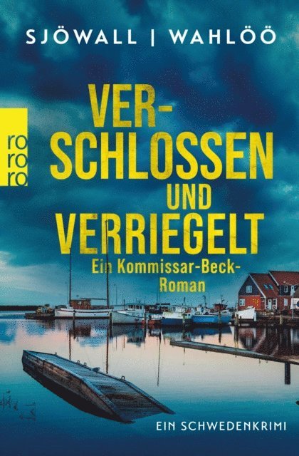 Per Wahloo, Maj Sjowall - Verschlossen und verriegelt: Ein Kommissar-Beck-Roman, E-bok