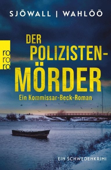 Per Wahloo, Maj Sjowall - Der Polizistenmörder: Ein Kommissar-Beck-Roman, E-bok