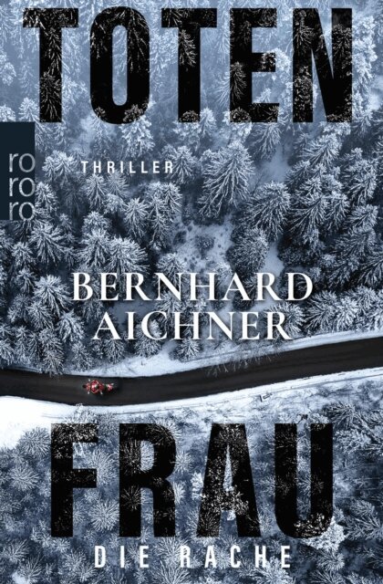Bernhard Aichner - Totenfrau - Die Rache, E-bok