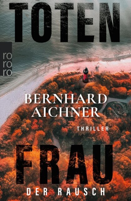 Bernhard Aichner - Totenfrau - Der Rausch, E-bok