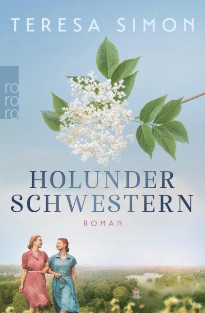 Teresa Simon - Die Holunderschwestern, E-bok