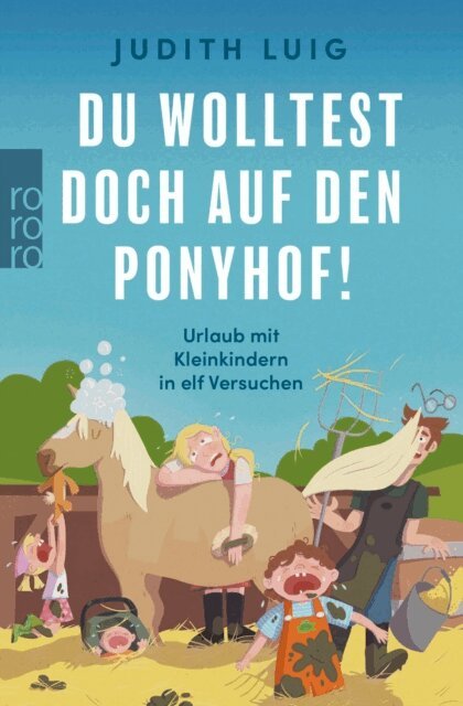 Judith Luig - Du wolltest doch auf den Ponyhof!, E-bok. Tillgänglighet: Lägg i varukorg