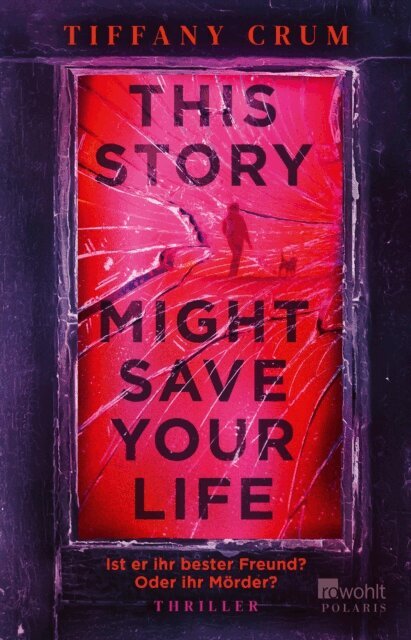 Tiffany Crum - This Story Might Save Your Life, E-bok