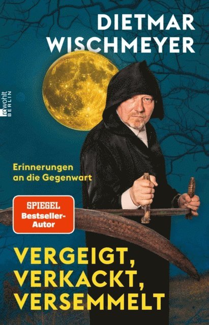 Dietmar Wischmeyer - Vergeigt, verkackt, versemmelt, E-bok