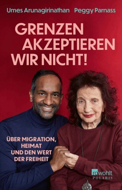 Peggy Parnass, Doris Mendlewitsch, Dr. med. Umes Arunagirinathan - «Grenzen akzeptieren wir nicht!», E-bok