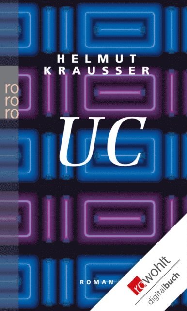 Helmut Krausser - UC, E-bok