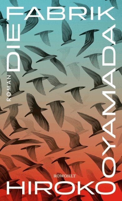 Hiroko Oyamada - Die Fabrik, E-bok