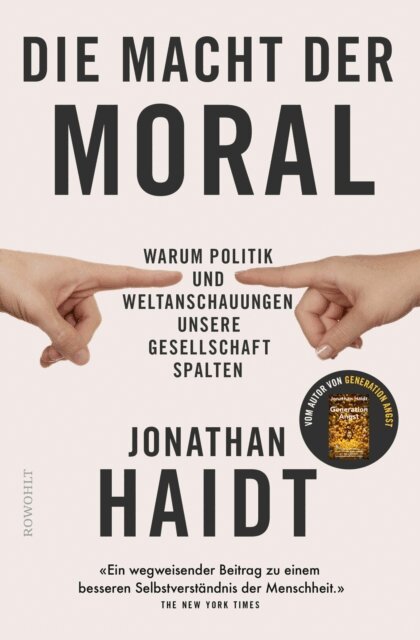 Jonathan Haidt - Die Macht der Moral, E-bok