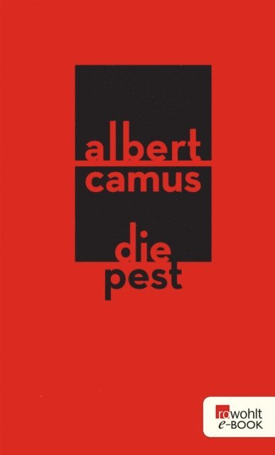 Albert Camus - Die Pest, E-bok