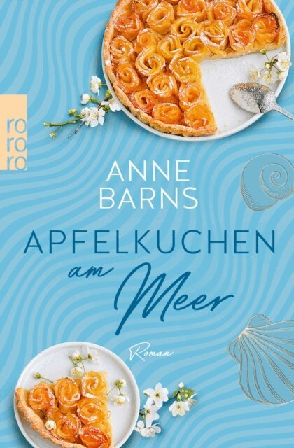 Anne Barns - Apfelkuchen am Meer, E-bok