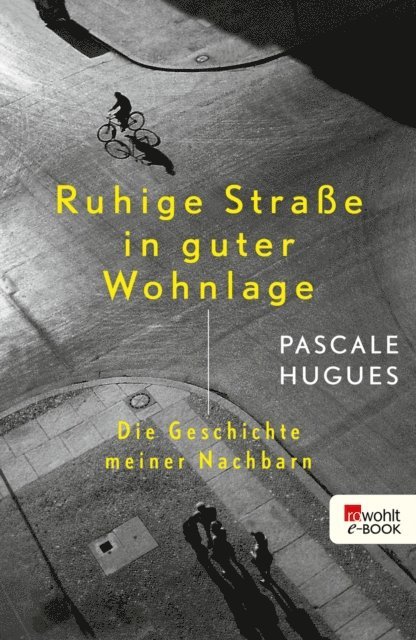 Pascale Hugues - Ruhige Straße in guter Wohnlage, E-bok