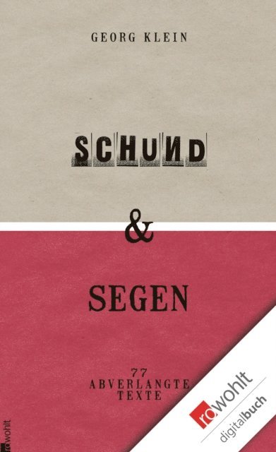 Georg Klein - Schund & Segen, E-bok