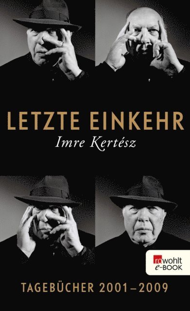 Imre Kertesz - Letzte Einkehr, E-bok