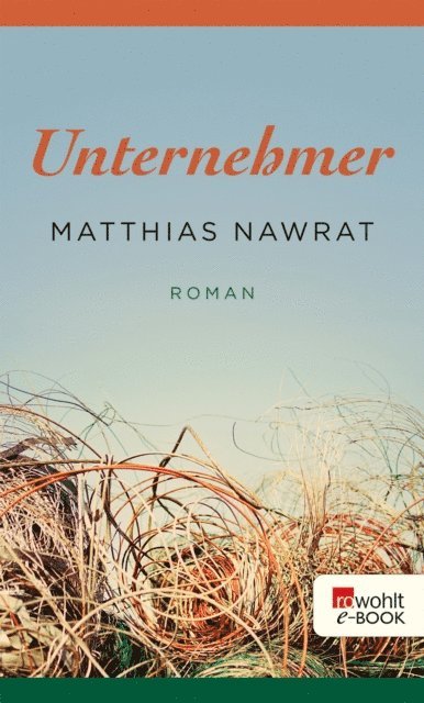 Matthias Nawrat - Unternehmer, E-bok