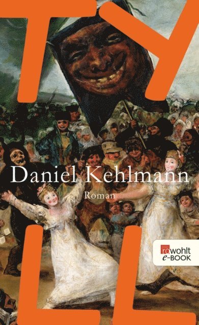 Daniel Kehlmann - Tyll, E-bok