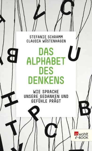 Claudia Wustenhagen, Stefanie Schramm - Das Alphabet des Denkens, E-bok