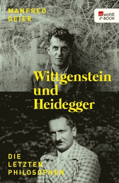 Manfred Geier - Wittgenstein und Heidegger, E-bok