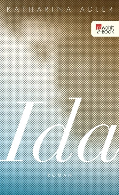 Katharina Adler - Ida, E-bok. Tillgänglighet: Lägg i varukorg