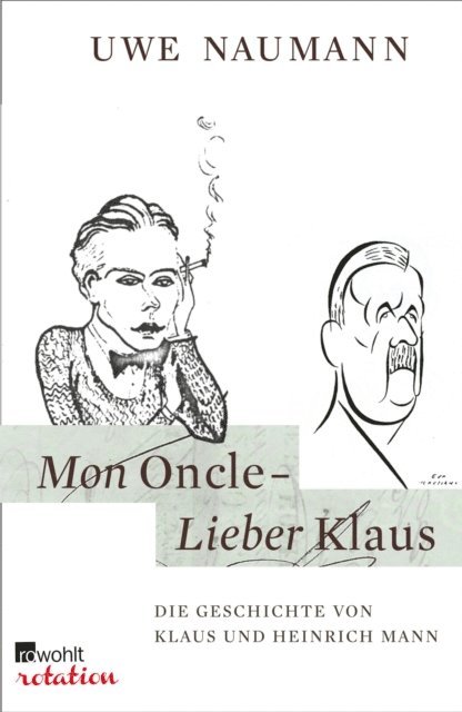 Dr. Uwe Naumann - Mon Oncle - Lieber Klaus, E-bok