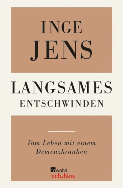 Inge Jens - Langsames Entschwinden, E-bok