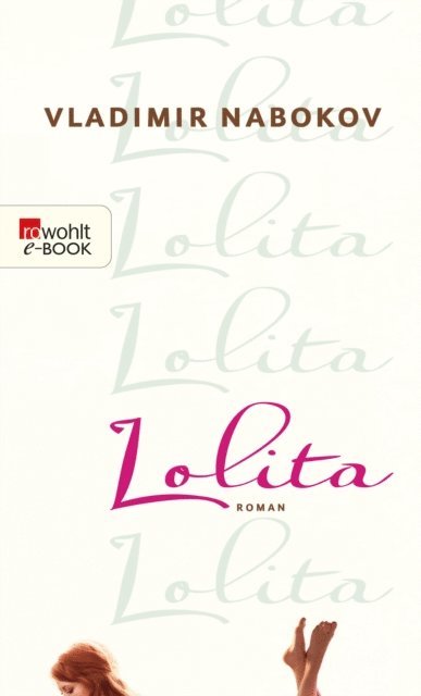Vladimir Nabokov, Dieter E. Zimmer - Lolita, E-bok