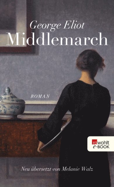 George Eliot, Kristian Wachinger, Melanie Walz - Middlemarch, E-bok
