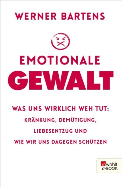 Werner Bartens - Emotionale Gewalt, E-bok