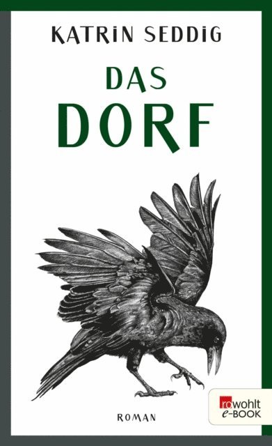 Katrin Seddig - Das Dorf, E-bok