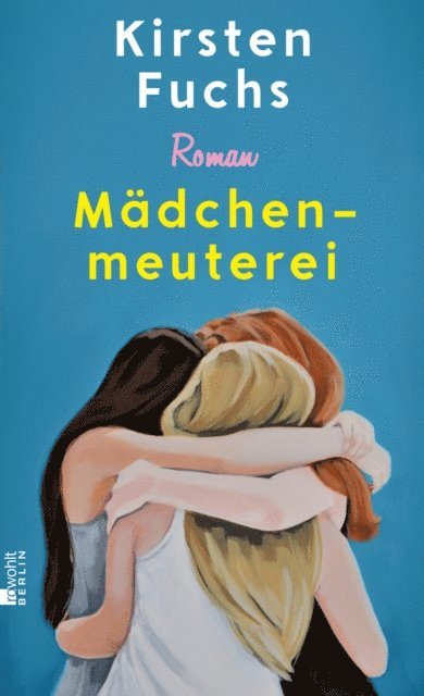 Kirsten Fuchs - Mädchenmeuterei, E-bok