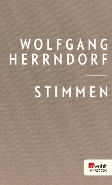 Wolfgang Herrndorf - Stimmen, E-bok