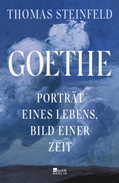Thomas Steinfeld - Goethe, E-bok