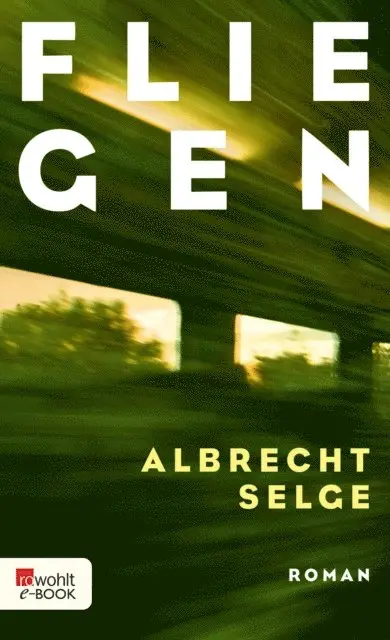 Albrecht Selge - Fliegen, E-bok. Tillgänglighet: Lägg i varukorg