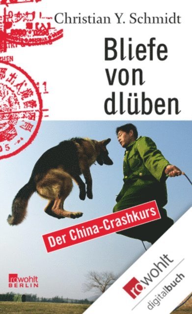 Christian Y. Schmidt - Bliefe von dlüben, E-bok