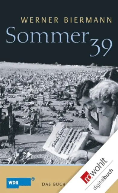 Werner Biermann - Sommer 39, E-bok. Tillgänglighet: Lägg i varukorg