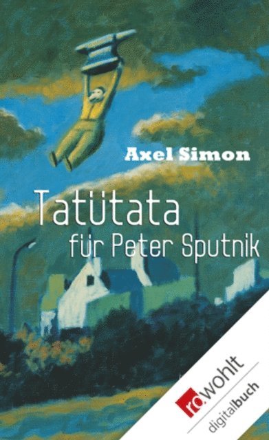 Axel Simon - Tatütata für Peter Sputnik, E-bok