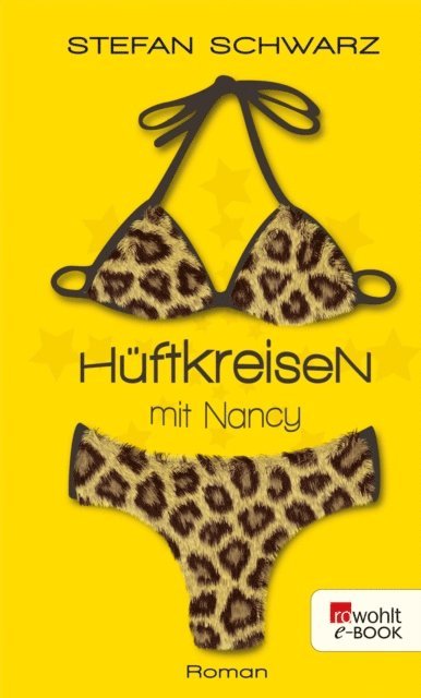 Stefan Schwarz - Hüftkreisen mit Nancy, E-bok