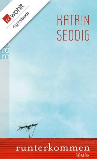 Katrin Seddig - Runterkommen, E-bok